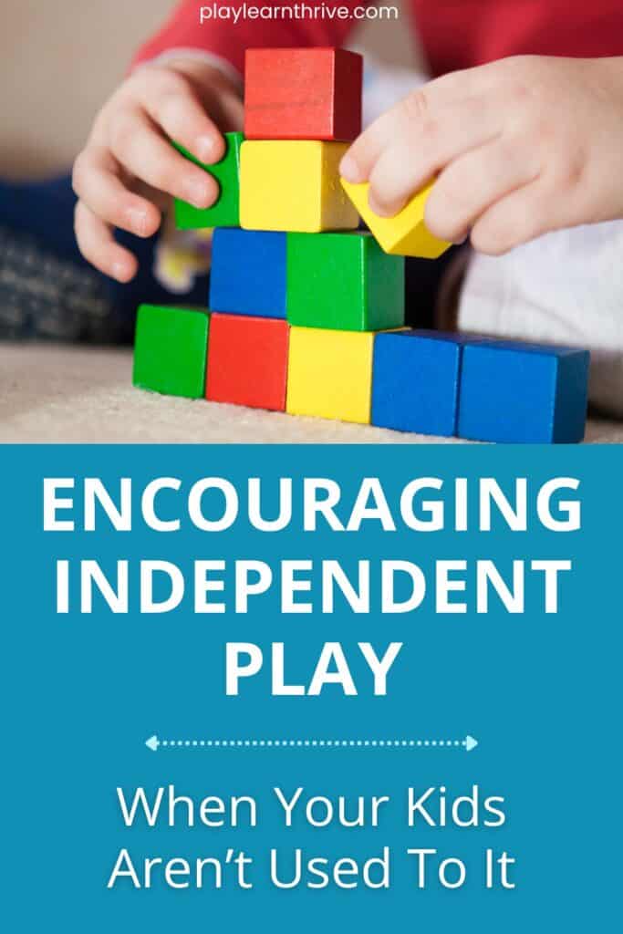Independent play doesn't come naturally for most toddlers. Learn why it’s so hard—and how you can set your child up for success with small changes to your routine.